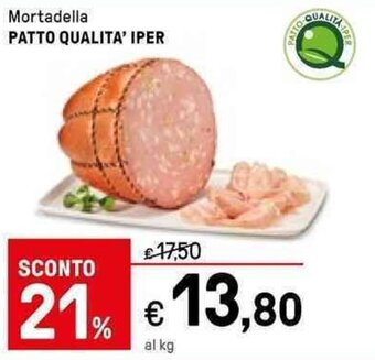 Iper La Grande Patto Qualità Iper Mortadella offerta