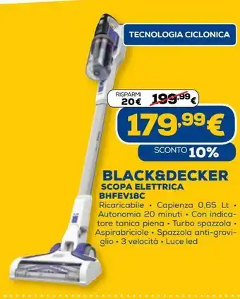 Euronics Black&decker scopa elettrica bhfev18c offerta