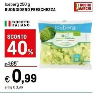 Iper La Grande Buongiorno Freschezza Iceberg 250 g offerta