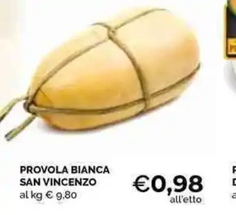 San Vincenzo Provola Bianca