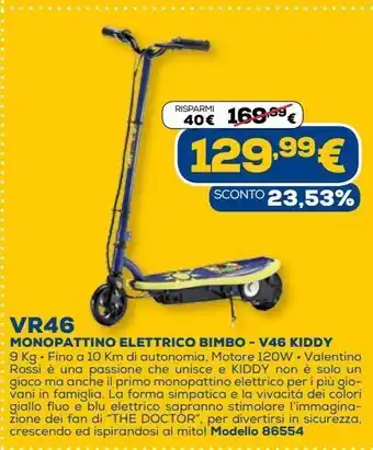 Euronics Vr46 monopattino elettrico bimbo - v46 kiddy offerta