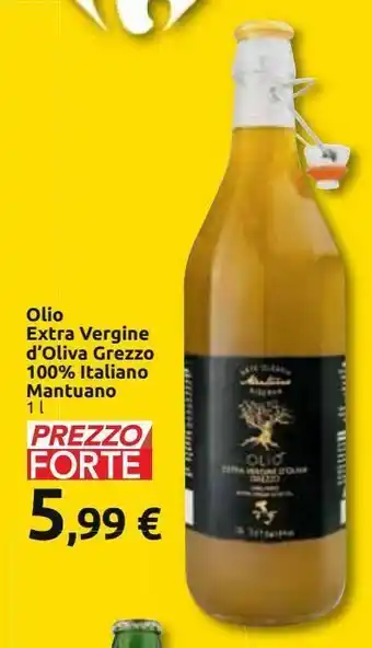 Carrefour Market Olio extra vergine d'oliva grezzo 100% italiano mantuano offerta