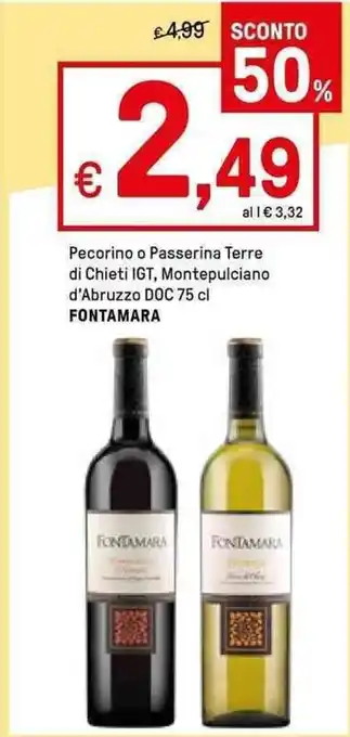 Iper La Grande Fontamara Pecorino o Passerina Terre di Chieti IGT, Montepulciano d'Abruzzo DOC 75 cl offerta