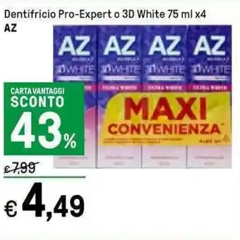 Iper La Grande AZ Dentifricio Pro-Expert o 3D White 75 ml x4 offerta