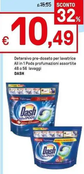 Iper La Grande Dash Detersivo pre-dosato per lavatric All in 1 Pods profumazioni assortite 48 o 56 lavaggi offerta