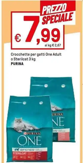 Iper La Grande Purina Crocchette per gatti One Adult o Sterilcat 3 kg offerta