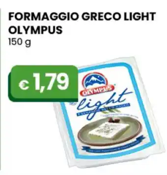 Gala Supermercati Olympus Formaggio Greco Light 150 g offerta