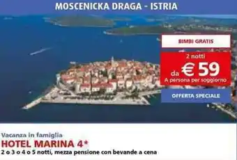 Iper La Grande Hotel Marina 4* offerta