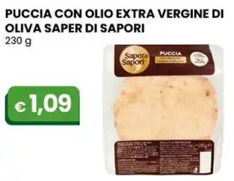 Gala Supermercati Puccia Con Olio Extra Vergine Di Oliva Saper Di Sapori 230 g offerta