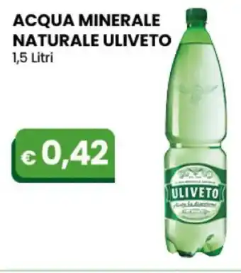 Gala Supermercati Uliveto Acqua Minerale Naturale 1,5 Litri offerta