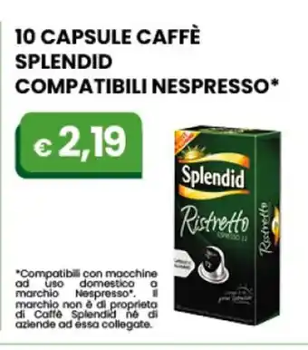 Splendid 10 Capsule Caffè Compatibili Nespresso