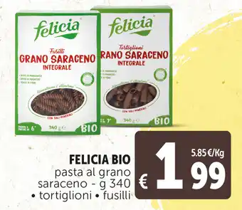 Deco Supermercati Felicia Bio pasta al grano saraceno g 340 tortiglioni/fusilli offerta