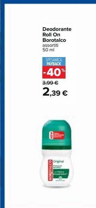 Carrefour Iper Deodorante roll on borotalco assortiti 50 ml offerta