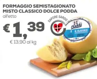 Podda Formaggio Semistagionato Misto Classico Dolce