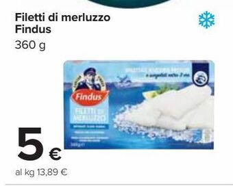 Carrefour Iper Filetti di merluzzo findus 360g offerta