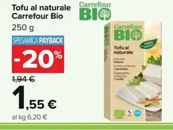 Carrefour Iper Tofu al naturale carrefour bio 250g offerta