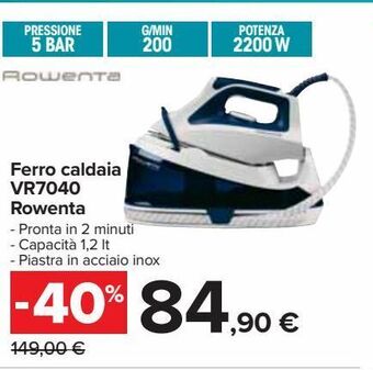 Carrefour Iper Ferro caldaia vr7040 rowenta offerta
