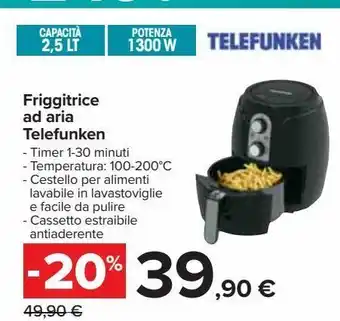 Carrefour Iper Friggitrice a aria telefunken offerta