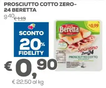 Pan Beretta Prosciutto Cotto Zero-24 g.40 offerta