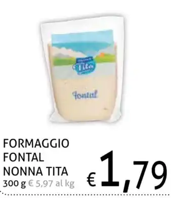 Ecu Discount Nonna Tita Formaggio Fontal 300g offerta