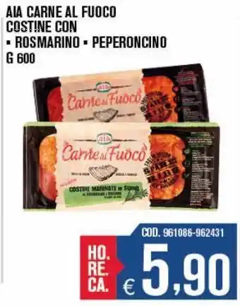 Adhoc Aia carne al fuoco costine con rosmarino * peperoncino g 600 offerta