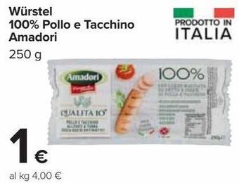 Carrefour Market Würstel 100% pollo e tacchino amadori offerta