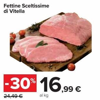 Carrefour Market Fettine sceltissime di vitella offerta