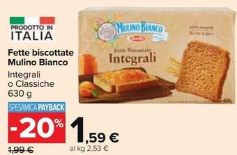 Carrefour Market Fette biscottate mulino bianco offerta