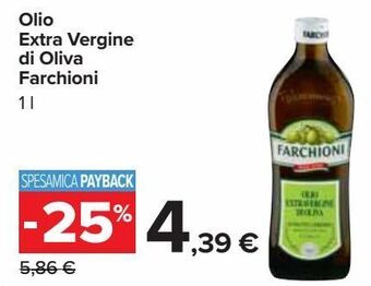 Carrefour Market Olio extra vergine di oliva farchioni offerta