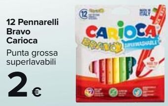 Carrefour Market 12 pennarelli bravo carioca punta grossa superlavabili offerta