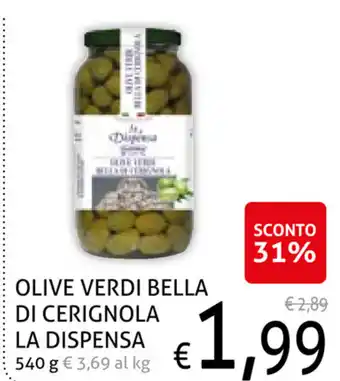 Ecu Discount La Dispensa Olive Verdi Bella Di Cerignola 540g offerta