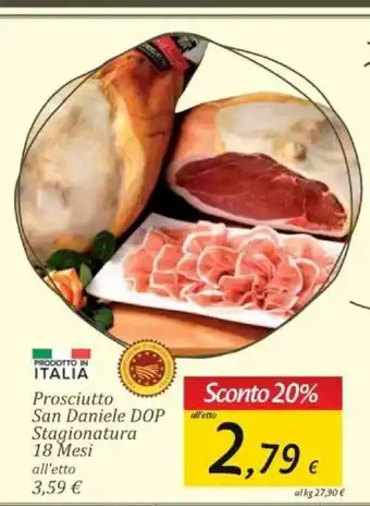 Carrefour Prosciutto San Daniele DOP Stagionatura 18 Mesi all'etto offerta
