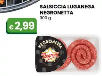 Negroni Negronetta Salsiccia Luganega 300 g