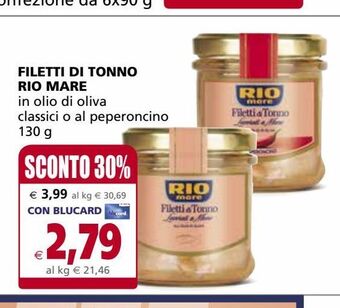 Il Gigante Filetti di tonno rio mare offerta
