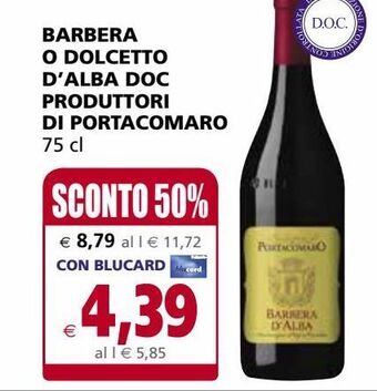 Il Gigante Barbera o dolcetto d'alba doc produttori di portacomaro offerta