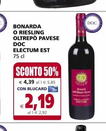 Il Gigante Bonarda o riesling oltrepo' pavese doc electrum est offerta