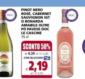 Il Gigante Pinot nero , rose', cabernet sauvignon igt o bonarda amabile oltre po' pavese doc le cascine offerta