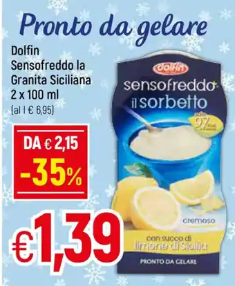Galassia dolfin Sensofreddo la Granita Siciliana 2 x 100 ml offerta