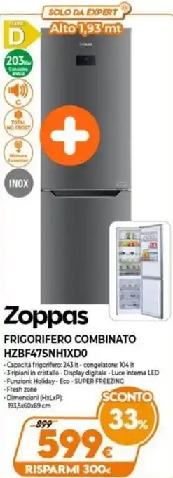 Expert Zoppas Frigorifero Combinato HZBF47SNH1XD0 offerta