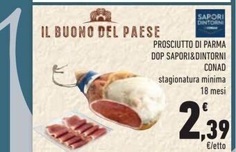 Conad City Prosciutto di parma dop sapori & dintorni conad stagionatura minima 18 mesi offerta