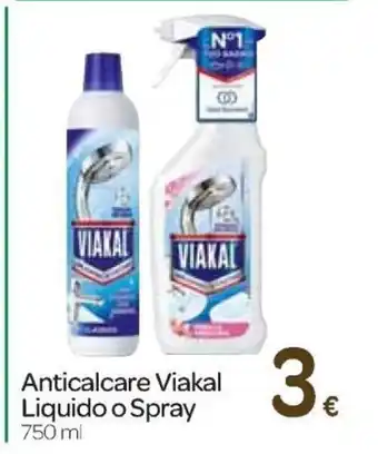 Carrefour Express Viakal Anticalcare Liquido o Spray 750 ml offerta