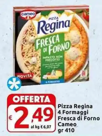 Carrefour Express Cameo Pizza Regina 4 Formaggi Fresca di Forno gr 410 offerta