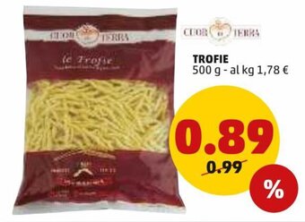 PENNY Cuor di Terra Trofie 500 g offerta