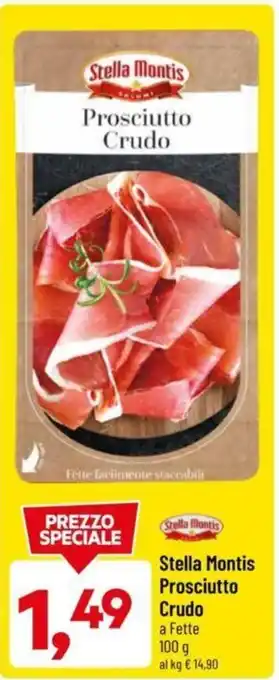 DPiù Stella Montis Prosciutto Crudo a Fette 100 g offerta