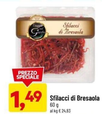 DPiù Sfilacci di Bresaola 60 g offerta