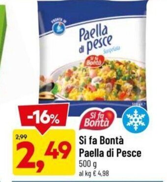 DPiù Si fa Bontà Paella di Pesce 500 g offerta