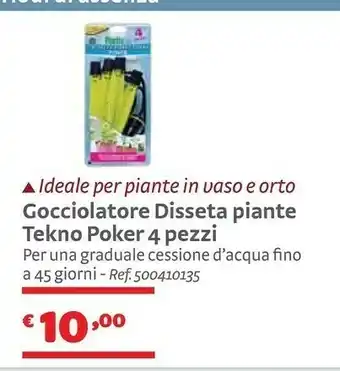 Bricocenter Gocciolatore Disseta Piante Tekno Poker 4 Pezzi offerta