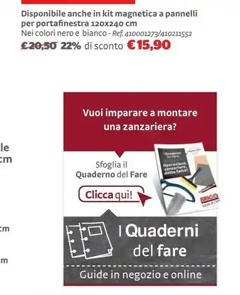 Disponibile Anche In Kit Magnetica A Pannelli Per Portafinestra 120x240 Cm