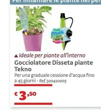 Bricocenter Gocciolatore Disseta Piante Tekno offerta