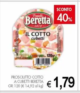 PrestoFresco Beretta Prosciutto Cotto A Cubetti 120 gr offerta